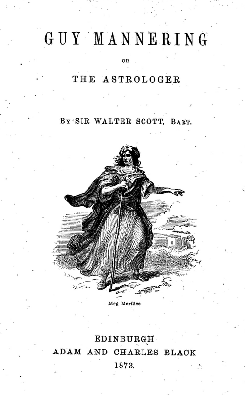 Frontispiece of Scott's "Guy Mannering", dated 1873. A female character from the book, labelled Meg Merrilees, is depicted. She is standing and pointing with her left hand, holding a large walking stick, and wearing a hat and cloak.